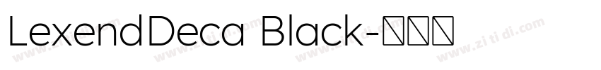 LexendDeca Black字体转换